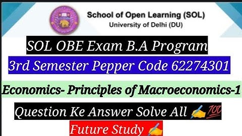 Q.3 Economics principles of macroeconomics paper code 62274301 obe exam answer solve