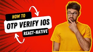 ✨React Native iOS: Simplifying OTP Verification and SMS Auto-Reading!