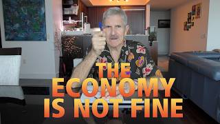 The Economy Is Not Fine