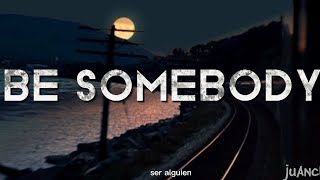 The Rasmus - Be Somebody [Lyrics/Design EDITION By Juanchu]