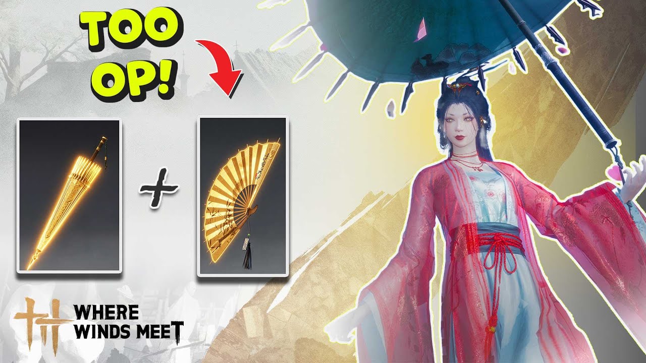 Meta Umbrella & Fan Build: Insane DPS & Heal | Where Winds Meet (Level