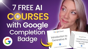 7 FREE AI Courses with Google Badge of Completion ✅