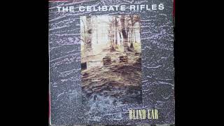 The Celibates Rifles - Blind Ear 1989 Full Album Vinyl