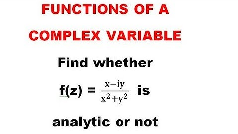 Find whether f(z)=x-iy/x²+y² is analytic or not