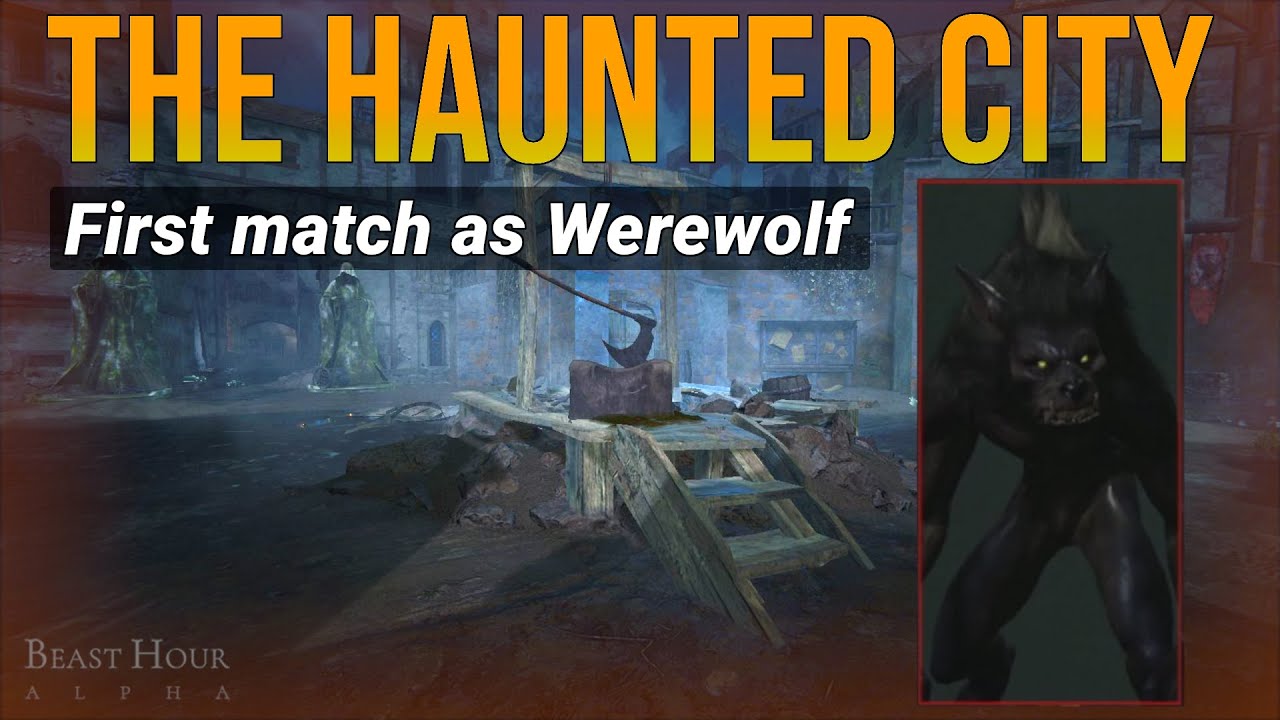 THE HAUNTED CITY • Beast Hour [Alpha] - YouTube