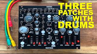 Befaco Oneiroi - Three patches with drums #modular #befaco #oneiroi #synthesizer