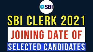 SBI CLERK JOINING DATE 2021 FOR SELECTED CANDIDATES || Check Your Email ✓✓