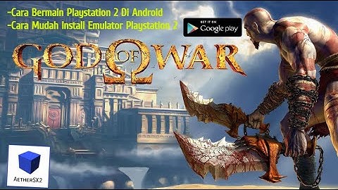 Tutorial Bermain Game PS2 Di Android || Tutorial Play PS2 On Android #AetherSX2 #Emulator #PS2