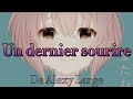 Un dernier sourire - Alexy Large (Nightcore)