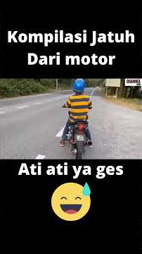 Kompilasi Jatuh Dari motor yang lucu agak ngilu