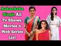 Aakanksha singh all tv serials list  full filmography  na bole tum na maine kuch kaha