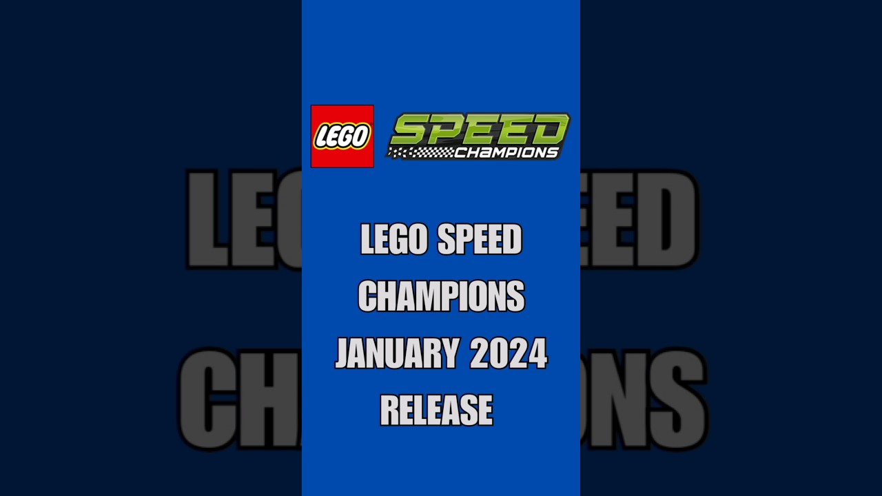 LEGO SPEED CHAMPIONS JANUARY 2024 RELEASE 