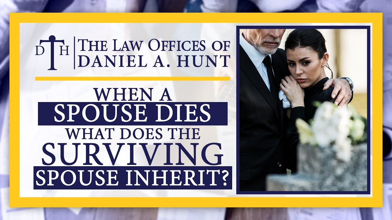 Inheritance of the Surviving Spouse After the Death of a Partner