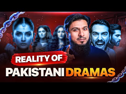 Pakistani Dramas Reality