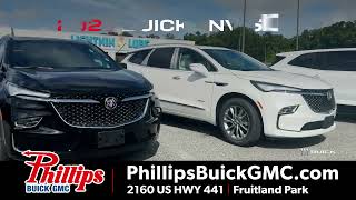 Phillips Buick GMC - Where You'll Find the Best Vehicles at the Best Prices, with the BEST Staff!
