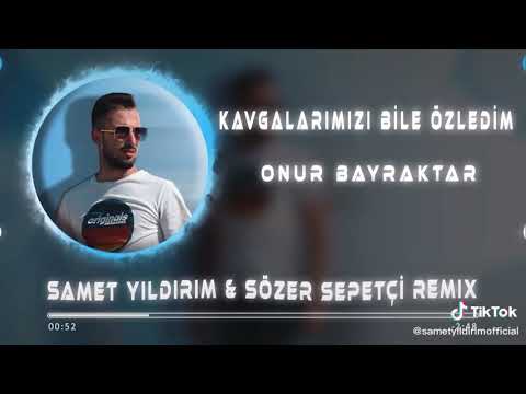 Onur Bayraktar 《Kavgalarımızı Bile Özledim》remix layk