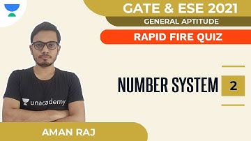 Rapid Fire Quiz on Number System - 2 | GATE & ESE 2021 | General Aptitude | Aman Raj