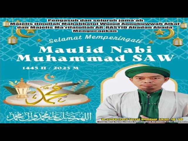 acara Maulid Rasulullah di Majelis ilmullah Mahabbatul Wujud Annubuwwah Alkaf 1445 H class=