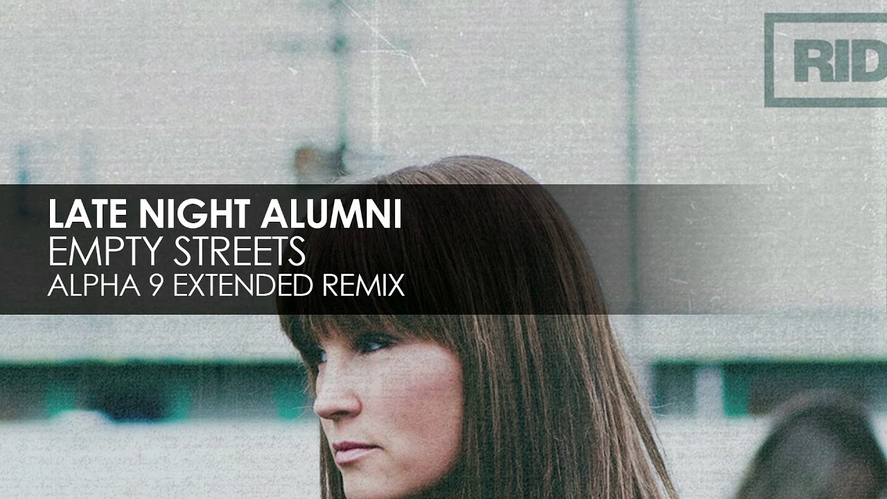 Late night alumni - empty streets (haji & emmanuel remix). Late night alumni - empty streets. Late night alumni - empty streets. Micaele - empty streets (extended mix)(1). Ночная улица эстетика.