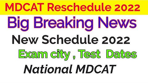 MDCAT test reschedule 2022 | New test dates city wise | MDCAT updates #mdcat #mdcattest #pmc
