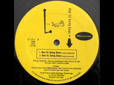 L Swift — L Swift - How Its Going Down (Remix)