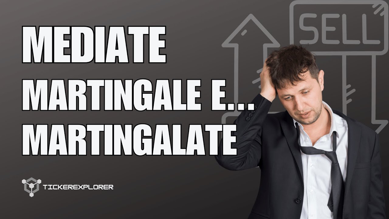 NON Usare la Martingala e NON Mediare in Perdita (Ti Spiego il Perché)