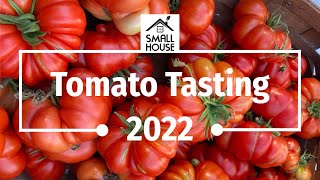 Heirloom TOMATO TASTING 2022