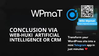 WPmat WordPress Mini Apps Telegram. Video tutorial #5. CONNECTION VIA WEB HOOKS AI