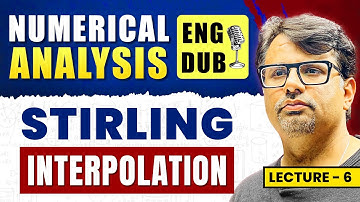 Stirling Central Difference Formula | Numerical Analysis in English by GP Sir