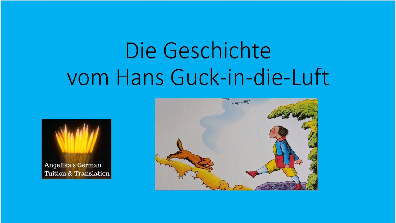 Die Geschichte Vom Hans Guck In Die Luft Struwwelpeter Youtube
