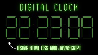Digital Clock using HTML CSS and JavaScript