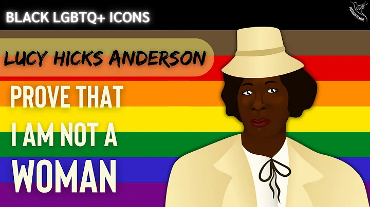 BLACK LGBTQ+ ICONS: Lucy Hicks Anderson