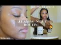 RELAXING/CHILL NIGHTTIME ROUTINE | HAIR CARE, SKINCARE, SHOWER ROUTINE & MORE