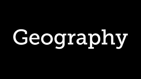 Geography