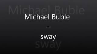 Michael Buble Sway 1954 Lyrics