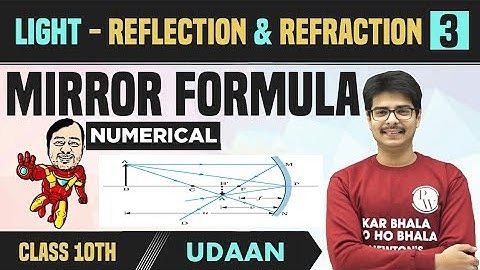 Light - Reflection & Refraction 03 | Numerical on Mirror Formula | Magnification | Class 10 | NCERT