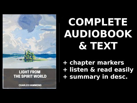 Light From the Spirit World 💖 By Charles Hammond. FULL Audiobook