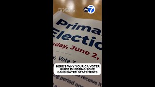 Here's why your CA voter guide is missing some candidates' statements