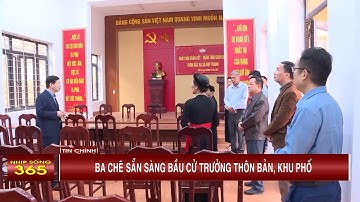 Ba Chẽ sẵn sàng bầu cử Trưởng thôn bản, khu phố
