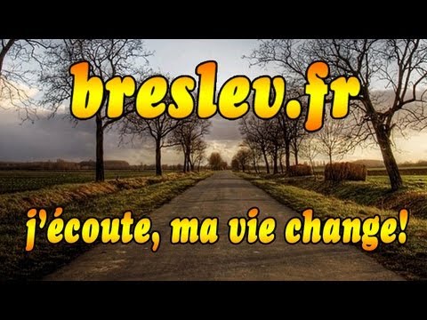 Breslev, Inviter D... dans notre vie, R. Avraham Ifrah