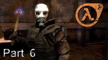 Half Life 2 - Cinematic Mod - Part 6