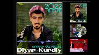 Yarkamin gul froshe Diyar Kurdiy Jir Music 2022 Resimi