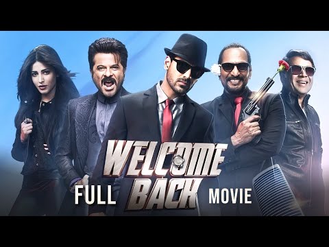 Welcome Back Hindi Full Movie | Starring John Abraham, Anil Kapoor, Shruti Haasa