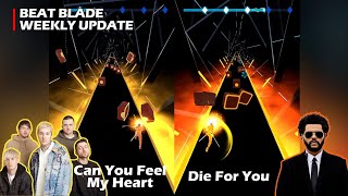 Beat Blade Weekly Update - [Die For You] &  [Can You Feel My Heart] screenshot 3
