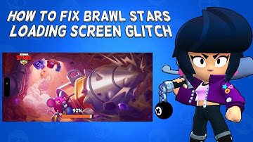 How To Fix Brawl Stars Loading Screen Glitch | Tutorial (2024)
