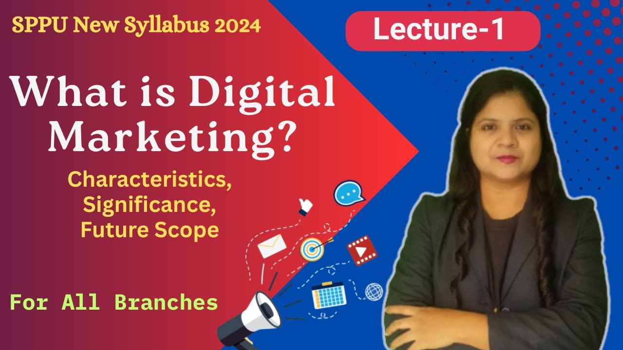 What is Digital Marketing? Characteristic,Significance & Future Scope| Lecture-1| Padho Engineering