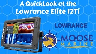 Lowrance Elite12 Ti QuickLook with Moose - Moose Marine