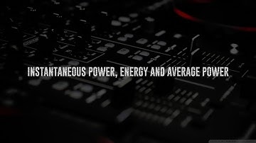 POWER ELECTRONICS LAB - Experiment 2 - Instantaneous Power, Energy & Average Power