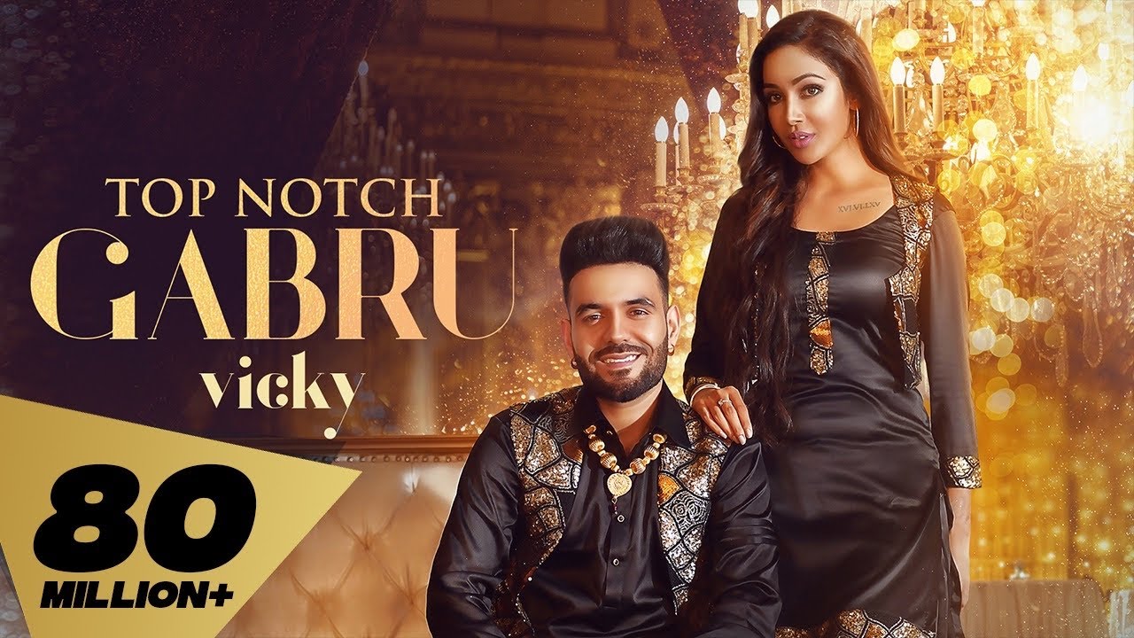 Top Notch Gabru Full Video Vicky I  Proof  Kaptaan  Latest Punjabi Songs 2021 Rehaan Records