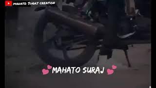 kaise bhulaibay dhani pyar kar batiya status💕 mahato Suraj 💕